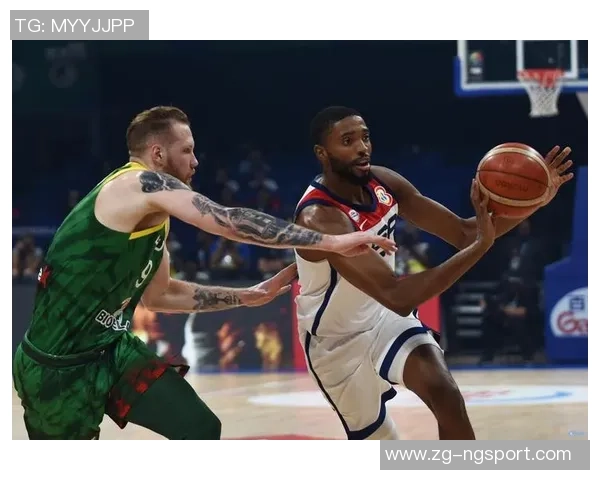 中国男篮与立陶宛精彩对决录像回放分析及比赛亮点解读